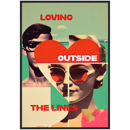 »Loving Outside the Lines«retro poster